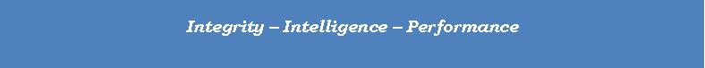 2IP - Intelligence - Integrity - Performance